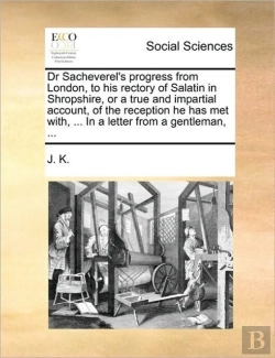 Bertrand.pt - Dr Sacheverel'S Progress From London, To
