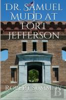 Dr. Samuel Mudd At Fort Jefferson