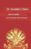 Dr. Scudder'S Tales