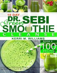 Dr. Sebi 10-Day Green Smoothie Cleanse