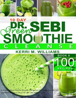 Bertrand.pt - Dr. Sebi 10-Day Green Smoothie Cleanse