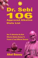 Dr. Sebi 106 Approved Alkaline Diets List