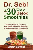 Dr. Sebi A 30 Day Detox Smoothies