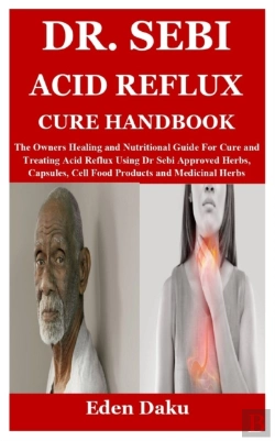 Bertrand.pt - Dr. Sebi Acid Reflux Cure Handbook