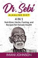 Dr. Sebi Alkaline Diet