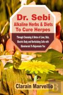 Dr. Sebi Alkaline Herbs & Diets To Cure Herpes