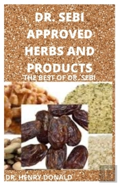 Dr. Sebi Approved Herbs And Products