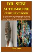 Dr. Sebi Autoimmune  Cure Handbook