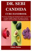 Dr. Sebi Candida Cure Handbook