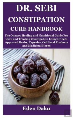 Bertrand.pt - Dr. Sebi Constipation Cure Handbook
