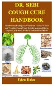Dr. Sebi Cough Cure Handbook