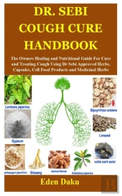 Dr. Sebi Cough Cure Handbook
