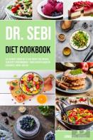 Dr. Sebi Diet Cookbook