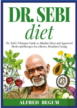Bertrand.pt - Dr. Sebi Diet. Dr. Sebi'S Ultimate Guide