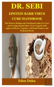 Dr. Sebi Epstein Barr Virus Cure Handbook