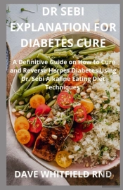 Dr Sebi Explanation For Diabetes Cure