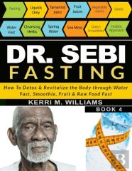 Dr Sebi Fasting