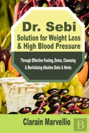 Dr. Sebi Solution For Weight Loss & High Blood Pressure