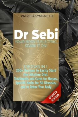 Bertrand.pt - Dr Sebi Your Body Is Electric, Spark It On!