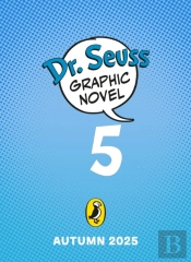 Dr. Seuss Graphic Novel: Green Eggs And Ham Go Next Door