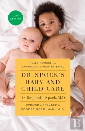 Dr. Spock'S Baby And Child Care, 10th Edition