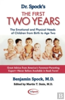 Bertrand.pt - Dr. Spock'S The First Two Years: The Emotional And Physical Needs Of Children From Birth To Age 2