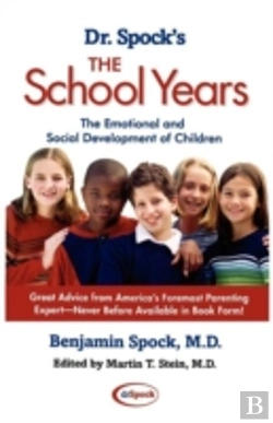 Bertrand.pt - Dr. Spock'S The School Years: The Emotional And Social Development Of Children