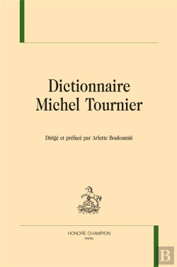 Bertrand.pt - Dr - T56 - Dictionnaire Michel Tournier