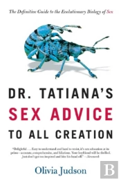 Dr. Tatiana'S Sex Advice To All Creation