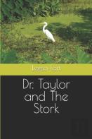 Dr. Taylor And The Stork