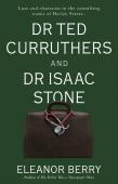 Dr Ted Curruthers And Dr Isaac Stone