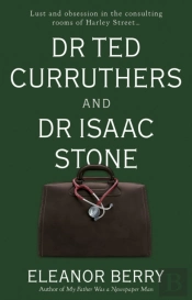 Dr Ted Curruthers And Dr Isaac Stone