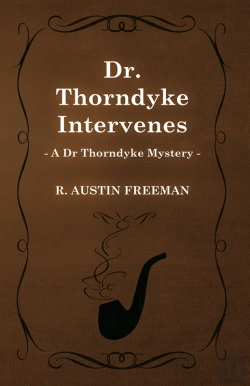 Bertrand.pt - Dr. Thorndyke Intervenes (A Dr Thorndyke Mystery)