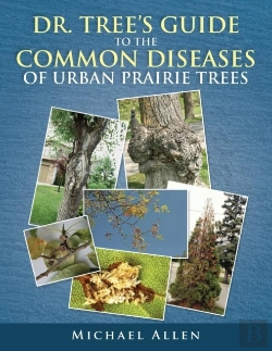 Bertrand.pt - Dr. Tree S Guide To The Common Diseases Of Urban Prairie Trees