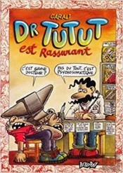Dr Tutut Est Rassurant
