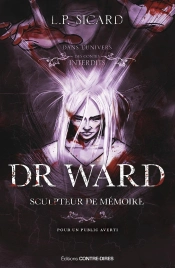 Dr Ward, Sculpteur De Mémoire