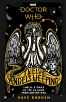 Dr Who Twelve Angels Weeping