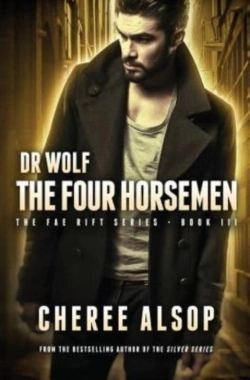 Bertrand.pt - Dr Wolf, The Fae Rift Series Book 3- The Four Horsement