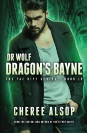 Dr. Wolf, The Fae Rift Series Book 4- Dr