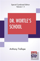 Dr. Wortle'S School (Complete)