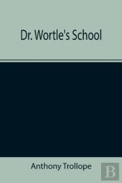 Dr. Wortle'S School