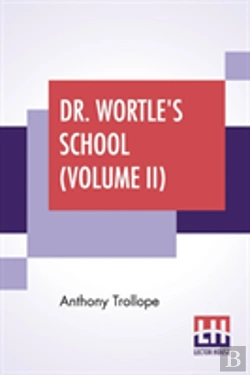 Bertrand.pt - Dr. Wortle'S School (Volume Ii)