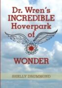 Dr. Wren'S Incredible Hoverpark Of Wonder