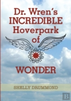 Bertrand.pt - Dr. Wren'S Incredible Hoverpark Of Wonder