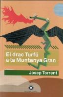 Drac Turfú A La Muntanya Gran, El