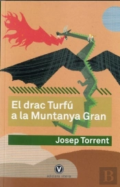 Drac Turfú A La Muntanya Gran, El