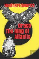 Draco, The Ring Of Atlantis