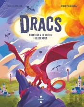 Dracs. Criatures De Mites I Llegendes