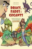 Dracs, Fades I Gegants