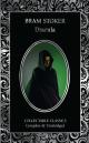 Dracula: A Mystery Story & Dracula'S Guest